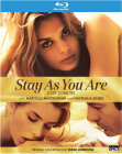 Stay As You Are