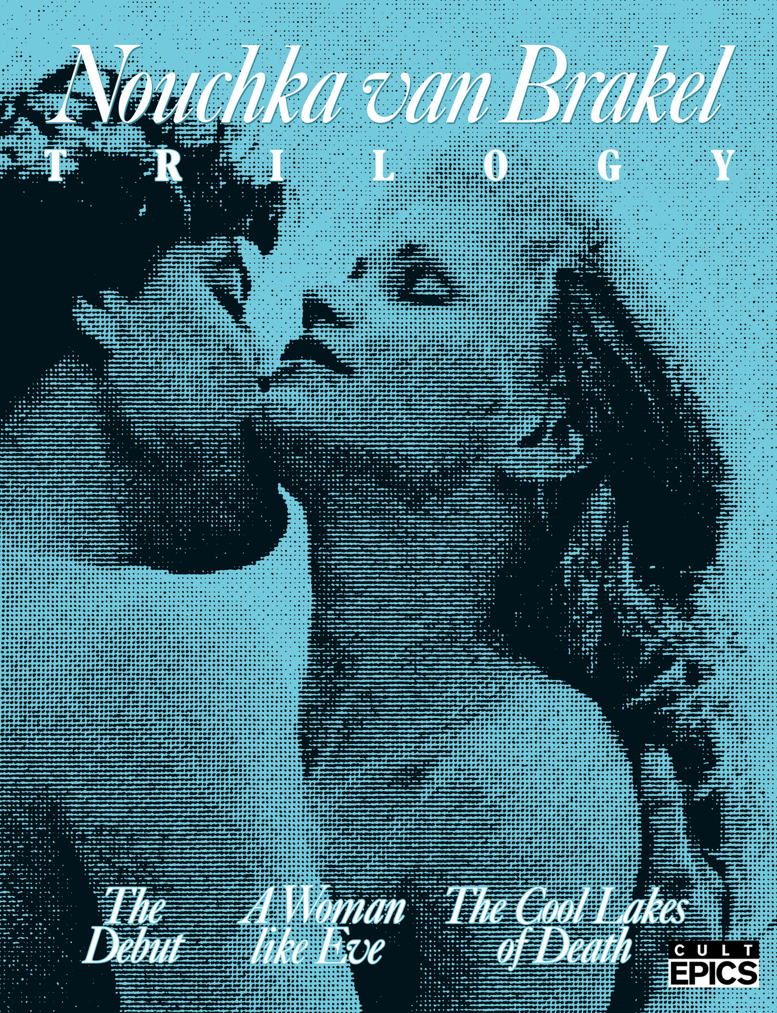 Nouchka van Brakel Trilogy